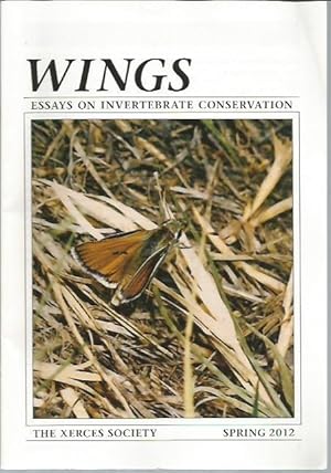 Bild des Verkufers fr Wings: Essays on Invertebrate Conservation (Volume 35, Number 1, Spring 2012) zum Verkauf von Bookfeathers, LLC