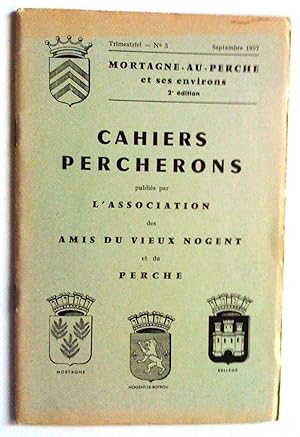Bild des Verkufers fr Mortagne-au-perche et ses environs, Cahiers percherons, no 3, septembre 1957, 2e dition zum Verkauf von Claudine Bouvier