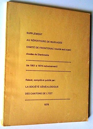 Supplément au répertoire de mariages, comté de Frontenac (moitié sud ouest), diocèse de Sherbrook...