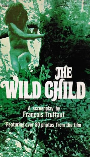 Image du vendeur pour The Wild Child: a Screenplay mis en vente par Bookshop Baltimore