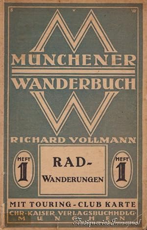 Bild des Verkufers fr Mnchener Wanderbuch. Heft 1. Radwanderungen. zum Verkauf von Antiquariat Immanuel, Einzelhandel