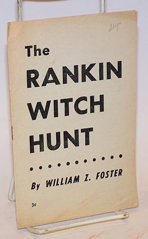 Imagen del vendedor de The Rankin witch hunt a la venta por Bolerium Books Inc.