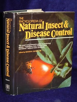 Bild des Verkufers fr The Encyclopedia of Natural Insect & Disease Control: the mostcomprehensive guide to protecting plants. zum Verkauf von Gil's Book Loft