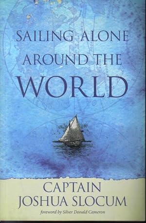 Sailing Alone Around the World, The Hard Way Around (2 Volumes)