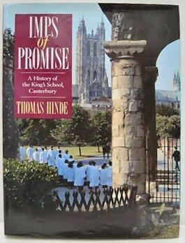 Seller image for IMPS OF PROMISE. A HISTORY OF THE KING'S SCHOOL, CANTERBURY for sale by Marrins Bookshop