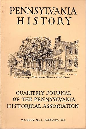 Immagine del venditore per Pennsylvania History : Quarterly Journal of the Pennsylvania Historical Association: Volume XXXV, No. 1: January, 1968) venduto da Dorley House Books, Inc.