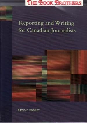 Seller image for Reporting and Writing for Canadian Journalists for sale by THE BOOK BROTHERS