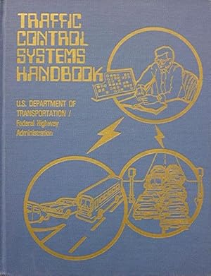 Traffic Control Systems Handbook