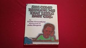 Seller image for SHE COME BRINGING ME THAT LITTLE BABY GIRL for sale by Betty Mittendorf /Tiffany Power BKSLINEN