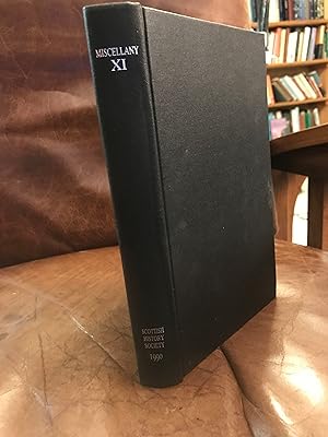 Image du vendeur pour Miscellany XI of the Scottish History Society Eleventh Volume A plea roll of Edward I's army in Scotland, 1296 mis en vente par Three Geese in Flight Celtic Books