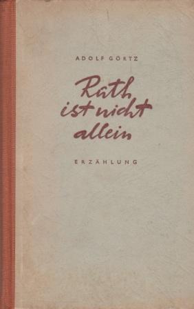 Imagen del vendedor de Ruth ist nicht allein. a la venta por Versandantiquariat Dr. Uwe Hanisch