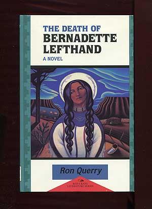 Imagen del vendedor de The Death of Bernadette Lefthand a la venta por Between the Covers-Rare Books, Inc. ABAA