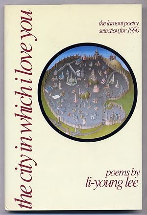 Bild des Verkufers fr The City In Which I Love You. Poems zum Verkauf von Between the Covers-Rare Books, Inc. ABAA