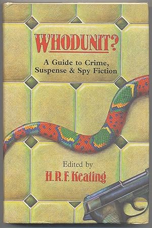 Bild des Verkufers fr Whodunit?: A Guide To Crime, Suspense and Spy Fiction zum Verkauf von Between the Covers-Rare Books, Inc. ABAA