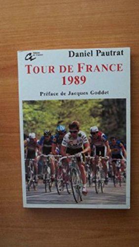 Imagen del vendedor de Tour De France 1989 (Le Guide Du) a la venta por JLG_livres anciens et modernes