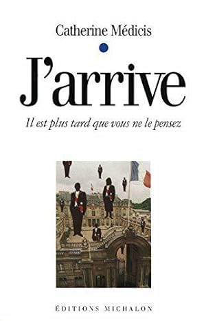 Seller image for J'arrive for sale by JLG_livres anciens et modernes