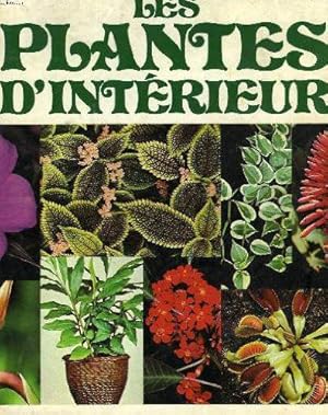 Bild des Verkufers fr Les plantes d'interieur zum Verkauf von JLG_livres anciens et modernes