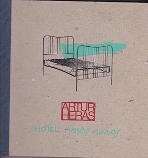 Seller image for Artur Heras. Hotel ambos mundos for sale by LIBRERA GULLIVER