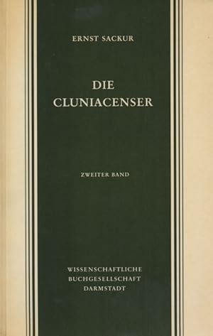 Image du vendeur pour Die Cluniacenser / Ernst Sackur. Band 1 Und 2 mis en vente par Antiquariat Bernhardt