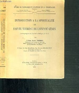 Bild des Verkufers fr INTRODUCTION A LA SPIRITUALITE DE SAINTE THERESE DE L'ENFANT-JESUS / ETUDES DE THEOLOGIE ET D'HISTOIRE DE LA SPIRITUALITE zum Verkauf von Le-Livre