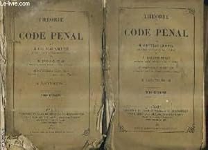 Immagine del venditore per THEORIE DU CODE PENAL / TOME 2 + TOME 3 / 5E EDITION ENTIEREMENT REVUE ET CONSIDERABLEMENT AUGMENTEE. venduto da Le-Livre