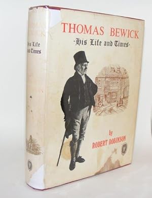 THOMAS BEWICK His Life and Times