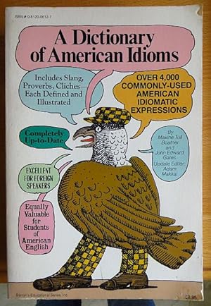 Bild des Verkufers fr Dictionary of American Idioms zum Verkauf von Antiquariat Blschke