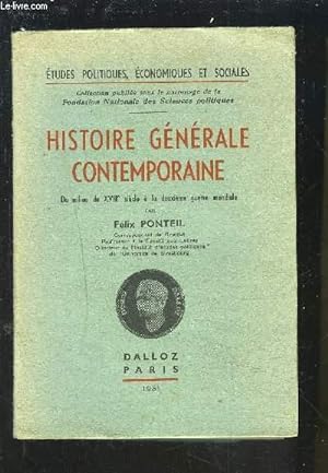Bild des Verkufers fr HISTOIRE GENERALE CONTEMPORAINE - DU MILIEU DU XVIII SIECLE A LA DEUXIEME GUERRE MONDIALE. zum Verkauf von Le-Livre