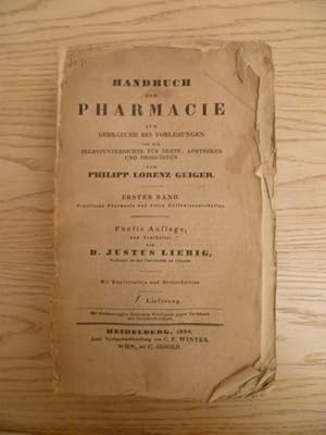 Handbuch der Pharmacie zum Gebrauche bei Vorlesungen und zum Selbstunterrichte für Ärzte, Apothek...