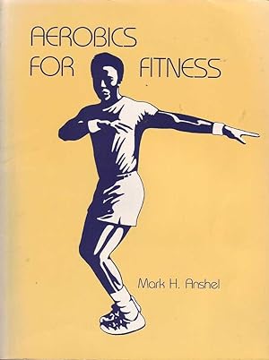 Bild des Verkufers fr Aerobics for Fitness zum Verkauf von Mr Pickwick's Fine Old Books