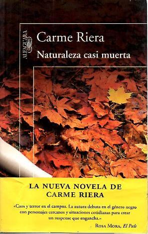 Imagen del vendedor de NATURALEZA CASI MUERTA. a la venta por Librera Javier Fernndez