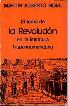 Imagen del vendedor de EL TEMA DE LA REVOLUCION EN LA LITERATURA HISPANOAMERICANA. a la venta por Librera Javier Fernndez