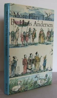 More Fairy Tales by Hans Andersen (retold by E. Jean Roberton from the original English version b...