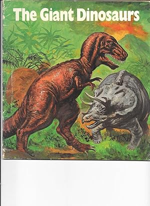 Seller image for The Giant Dinosaurs: Ancient Reptiles That Ruled the Land for sale by TuosistBook