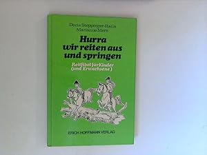 Seller image for Hurra wir reiten aus und springen : Reitfibel fr Kinder (und Erwachsene). for sale by ANTIQUARIAT FRDEBUCH Inh.Michael Simon