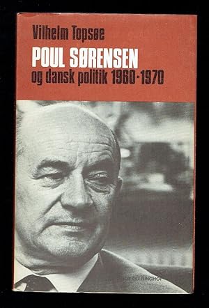 Image du vendeur pour Poul Sorensen og dansk politik 1960-1970 mis en vente par Sonnets And Symphonies