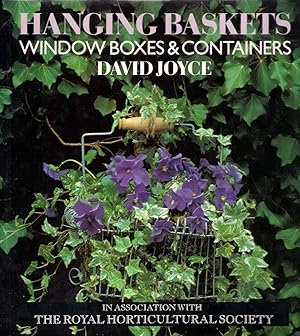 Seller image for Hanging Baskets Window Boxes & Containers : In Association With the Royal Horticultural Society for sale by Michael Moons Bookshop, PBFA