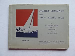 Bild des Verkufers fr Norie's Summary of the Yacht Racing Rules. with an introduction by John Scott Hughes. zum Verkauf von McLaren Books Ltd., ABA(associate), PBFA