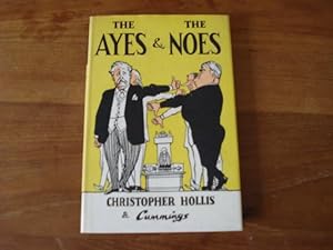 Seller image for The Ayes & the Noes - UK postage 2.80 for sale by Mungobooks