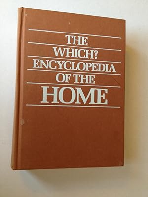 Immagine del venditore per The Which Encyclopedia of the Home venduto da Book Souk