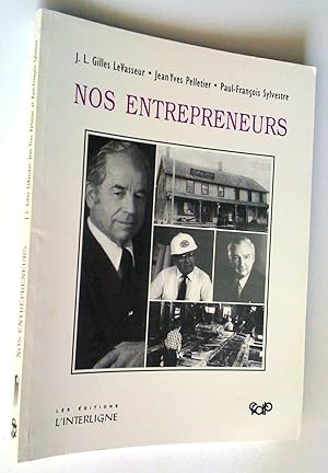 Seller image for Nos entrepreneurs, premier panorama for sale by Claudine Bouvier