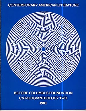 CONTEMPORARY AMERICAN LITERATURE: BEFORE COLUMBUS FOUNDATION CATALOG/ANTHOLOGY TWO 1981.