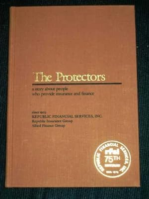 Protectors, The: A Story about People who Provide Insurance and Finance