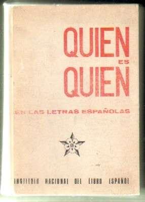 QUIÉN ES QUIÉN EN LAS LETRAS ESPAÑOLAS