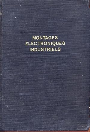 Seller image for Montages electroniques industriels for sale by L'ivre d'Histoires