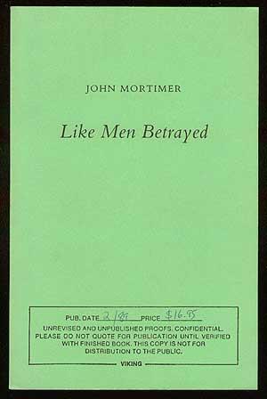 Bild des Verkufers fr Like Men Betrayed zum Verkauf von Between the Covers-Rare Books, Inc. ABAA