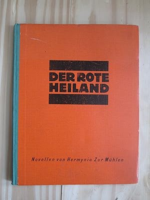 Der rote Heiland : Novellen von Hermynia Zur Mühlen : illustriert von Max Schwimmer