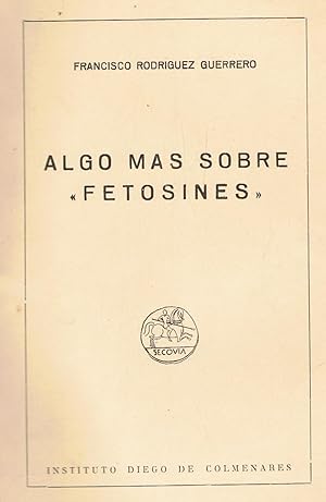 Seller image for ALGO MAS SOBRE FETOSINES. for sale by Librera Torren de Rueda