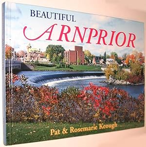 Seller image for Beautiful Arnprior Ontario Canada for sale by Alex Simpson