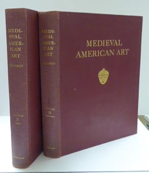 Seller image for MEDIEVAL AMERICAN ART: A SURVEY [TWO VOLUMES] for sale by RON RAMSWICK BOOKS, IOBA